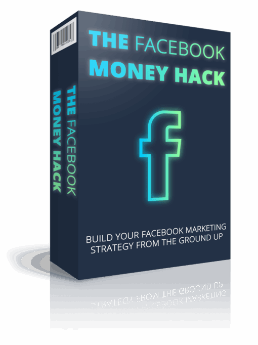 The Facebook Money Hack