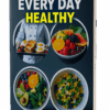 Every Day Healthy